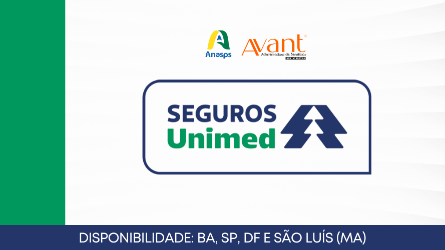 Seguros Unimed e Avant - Disponibilidade